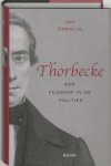 Jan Drentje - Thorbecke Een filosoof in de politiek