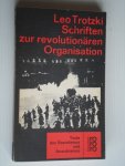 Trotzki, Leo - Schriften zur revolutionären Organisation, Texte des Sozialismus und Anarchismus
