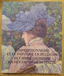 GOYENS DE HEUSCH, SERGE. - L`impressionnisme et le fauvisme en Belgique, Het impressionisme en het fauvisme in België.