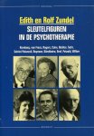 Zundel, Edith en Rolf - Sleutelfiguren in de psychotherapie.