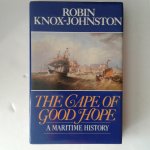 Knox-Johnston, Robin - The Cape of Good Hope ; A Maritime History