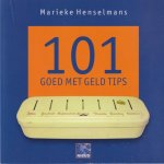 Marieke Henselmans, Onbekend - 101 Goed met Geld Tips