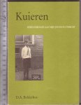 Belderbos, D.A. - Kuieren : herinneringen aan mijn jeugd in Utrecht / D.A. Belderbos ; red.: B. Wegener Sleeswijk ... et al.