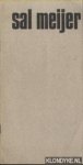 Gratama, Ab - Sal Meijer. Herdenkingstentoonstelling de Nederlandse Kunststichting het slot Zeist 15 mei tot 21 juni 1965