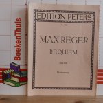 Reger, Max - Max Reger, requiem opus 144b - Klavierauszug