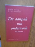 Tromp, J.H.M;  Rietmeijer, E.F.H. - De aanpak van onderzoek. Handleiding bij het opzetten van eenvoudig empirisch onderzoek voor scripties in het HBO