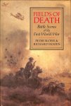 Slowe, Peter / Woods, Richard - Fields of death. Battle scenes of the First World War