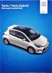WK Automitive - Yaris / Yaris Hybrid : Beknopte handleiding