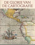 Bricker, Charles - De glorie van de cartografie. Een geïllustreerd overzicht van kaarten en kaartmakers Bricker, Charles - De glorie van de cartografie. Een geïllustreerd overzicht van kaarten en kaartmakers