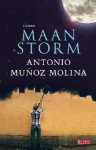 Muñoz Molina, Antonio - Maanstorm