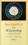 Weeda, Iteke - Spiritualiteit en wetenschap.