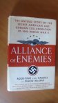 Hassell, A von; MacRae, S. - Alliance of enemies. The untold story of the secret American and German collaboration to end World War II