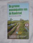 Holt ten, Kees & Meij van der, Jouke - De groene wandelpaden van de Randstad. 26 rondwandelingen door weiland, uiterwaarden, duin, over dijkjes, tiendwegen en gras.