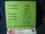 Steen, Gait Jan [ uut Battum] - Fillozofoaziejs, Prakkezoaziejs en Belèvenissen uut de joaren 1959-1974 van Gait Jan Steen uut Battum