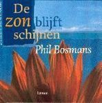 P. Bosmans - De zon blijft schijnen