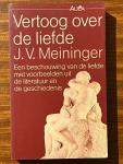 Meininger, J.V. - Vertoog over de liefde