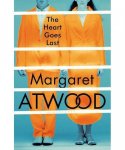Margaret Atwood, Margaret Atwood - Heart Goes Last