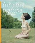 Robert Klanten, Mika Mischler, Sven Ehmann - Into the Nature