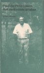 Wispelaere, Paul de - Het verkoolde alfabet. Dagboek 1990-1991.