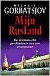 M. Gorbatsjov - MIJN RUSLAND