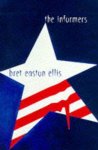 Bret EastonEllis - The Informers
