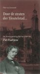 B. van Zonneveld - Door de straten der Sleutelstad... een literaire wandeling door het Leiden van Piet Paaltjens