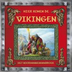 A. Berk - Hier komen de Vikingen Het Noormannen handboek, een verslag van Ari de Geleerde