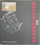 Paul Spies 64555 - Het Grachtenboek II Zes eeuwen Amsterdamse grachten in beeld gebracht; gevels, interieurs en het leven in de middeleeuwse stadskern