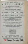 Love, Christopher - Den strijdt tusschen vleesch en geest, als mede de droevige onttrekkinge van Godts geest; met de oorzaaken van dien: ende het zaligh wandelen door den geest. / Alles zeer geleerdelijk verhandelt en beschreven in XXVII. predikatien. Door ... Ch...