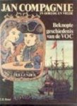 Charles Ralph Boxer - Jan Compagnie in oorlog en vrede Beknopte geschiedenis van de VOC