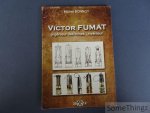 Michel Bonnot. - Victor Fumat : ingénieur des mines, inventeur (1842-1907). Michel Bonnot. - Victor Fumat : ingénieur des mines, inventeur (1842-1907).