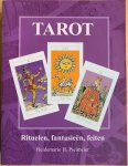 Pielmeier, Heidemarie H. - TAROT  Rituelen, fantasieen, feiten