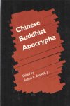 Robert E. Buswell, Jr (ed) - Chinese Buddhist Apocrypha Robert E. Buswell, Jr (ed) - Chinese Buddhist Apocrypha