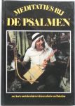  - Meditaties bij de psalmen deel 2. Psalmen 38 - 75 Met korte aantekeningen en kleurenfoto's van Palestina