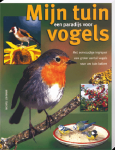 Lohmann Michael - Mijn tuin een paradijs voor Vogels