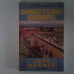 Kramer, Jane - Unsettling Europe