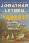 Jonathan Lethem 33055 - The Arrest