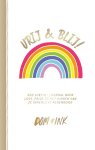 Dom&Ink - Vrij & blij! Een LHBTIQ+-journal over liefde, trots en het vinden van je innerlijke regenboog