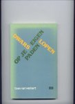 HEMERT, GUUS VAN - Dwars over je eigen paden lopen (Overdenkingen)