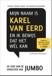 Rupert Parker Brady, Maarten Beernink - Retaildenkers 1 -   Mijn naam is Karel van Eerd en ik bewijs dat het wel kan