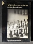 Bouwmeester - Serieuze en grimmige schaakverhalen / druk 1