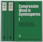 T E Timell - Compression wood in gymnosperms (3 vol set)