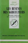CAZENAVE G., MONTEIL J. - Que sais-je? Les revenus des agriculteurs