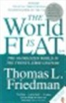 Thomas L. Friedman - The world is flat The globalized world in the twenty-first century