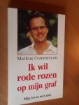 Commercon, Markus - Ik wil rode rozen op mijn graf. Mijn leven met aids
