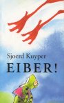 Kuyper, Sjoerd - Eiber!