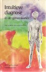 C. Normal Shealy, Caroline Myss - Intuïtieve diagnose in de geneeskunde C. Normal Shealy, Caroline Myss - Intuïtieve diagnose in de geneeskunde