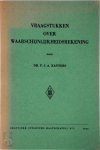 Pieter Jan Alphons Kanters 223557, Vereniging Voor Studie- En Studentenbelangen Te Delft - Vraagstukken over waarschijnlijkheidsrekening