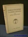 STREUVELS, Stijn; - CHARLES DE COSTER'S VLAAMSCHE VERTELSELS,