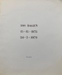 BIEZEN, Hans - 100 Dagen: 15-12-1978 / 24-3-1979